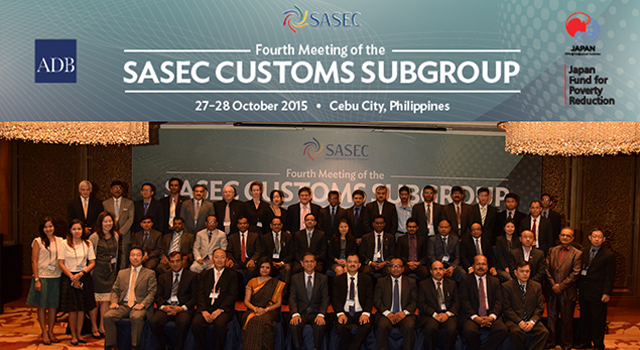 Fourth Meeting of the SASEC Customs Subgroup