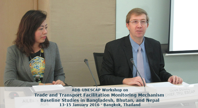 ADB-UNESCAP Workshop on Trade and Transport Facilitation Monitoring Mechanism Baseline Studies in Bangladesh, Bhutan, and Nepal