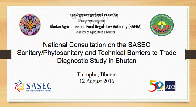 Bhutan National Consultation on Sanitary and Phytosanitary and Technical Barriers to Trade Diagnostic Study