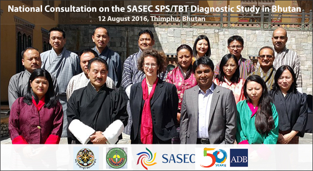 Bhutan National Consultation on Sanitary and Phytosanitary and Technical Barriers to Trade Diagnostic Study