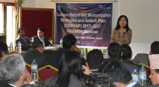 Nepal Department of Customs held a validation seminar to confirm the Customs Reform and Modernization Strategies and Action Plan 2017-2021